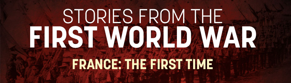 WWI-FRANCE--THE-FIRST-TIME