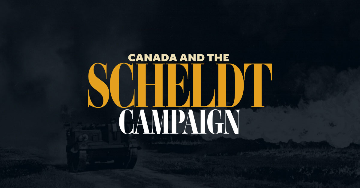 Canada and the Scheldt Campaign: The Necessary Victory